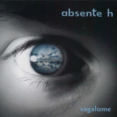 Absente H -  Vagalume